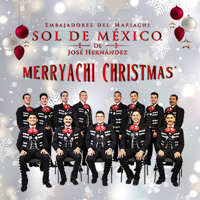 More Info for Mariachi Sol de México de José Hernández