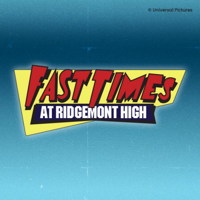 Fast Times at Ridgemont High